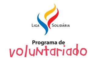 Programa de

voluntariado
 