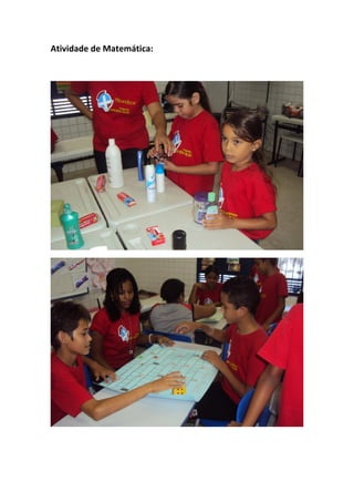 Atividade de Matemática:
 