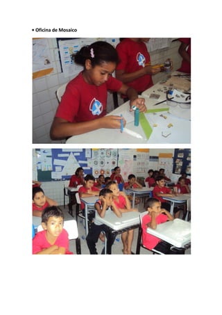 • Oficina de Mosaico
 