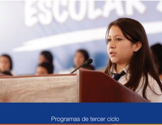 Programas de tercer ciclo
 