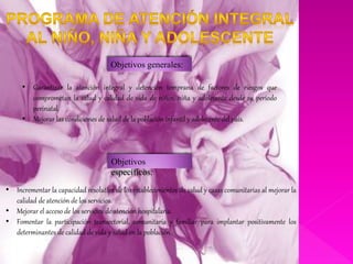 Programa nacional de atencion integral del niño, niña y adolescente | PPTX