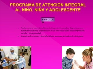 Programa nacional de atencion integral del niño, niña y adolescente | PPTX
