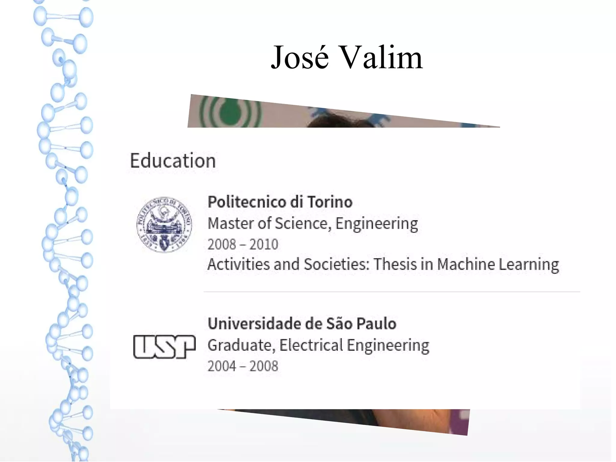 José Valim
 