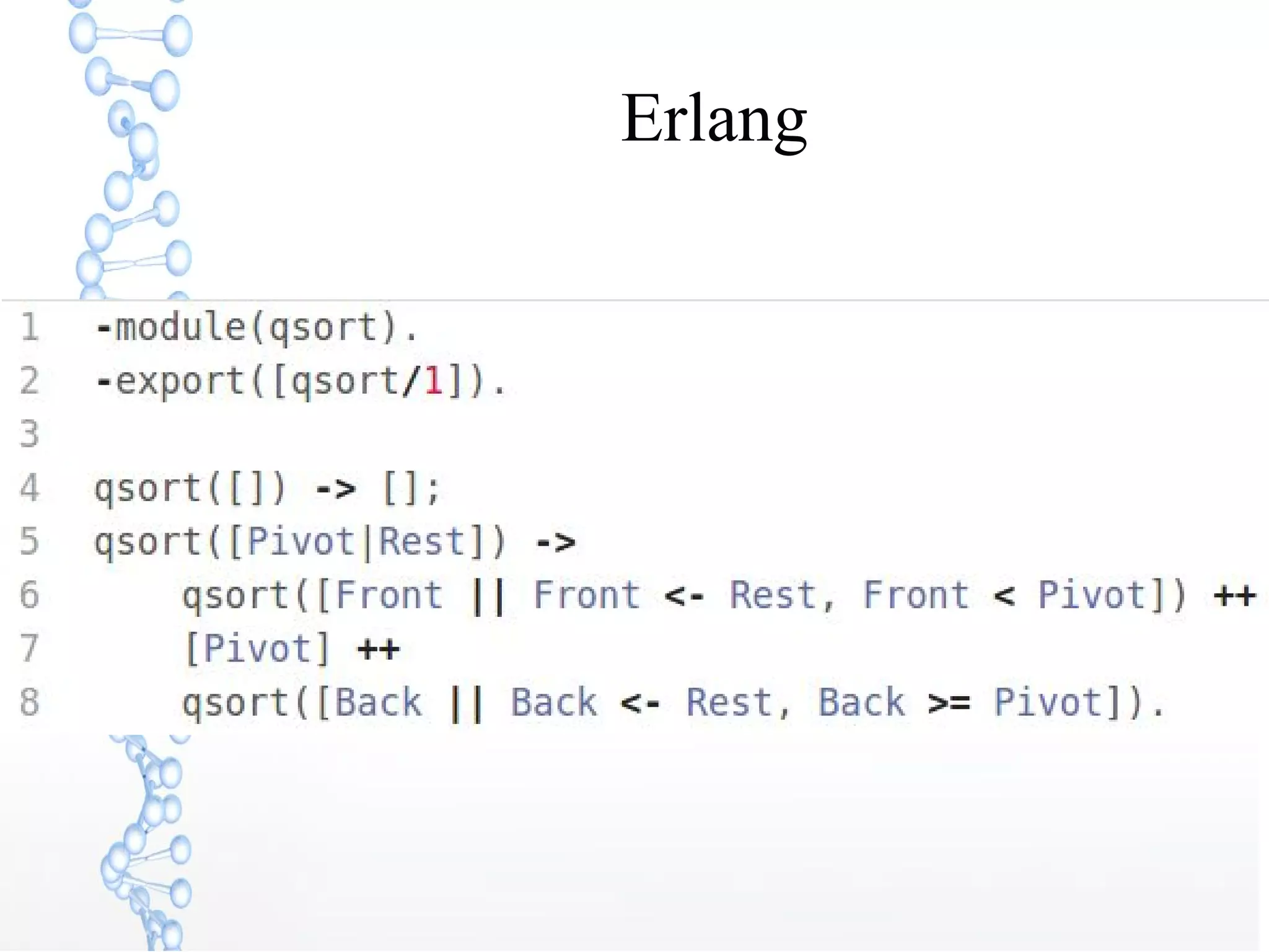 Erlang
 