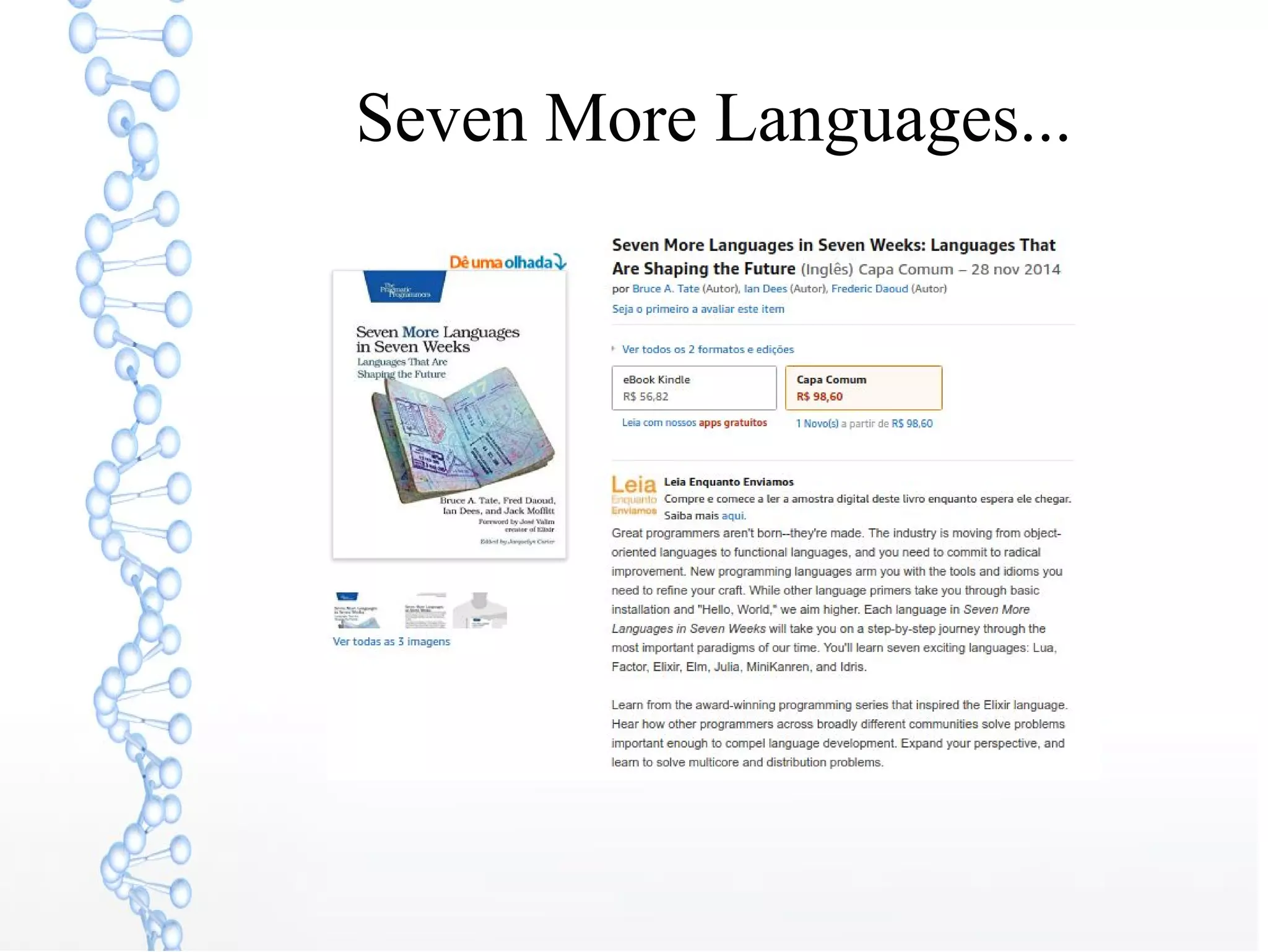 Seven More Languages...
 