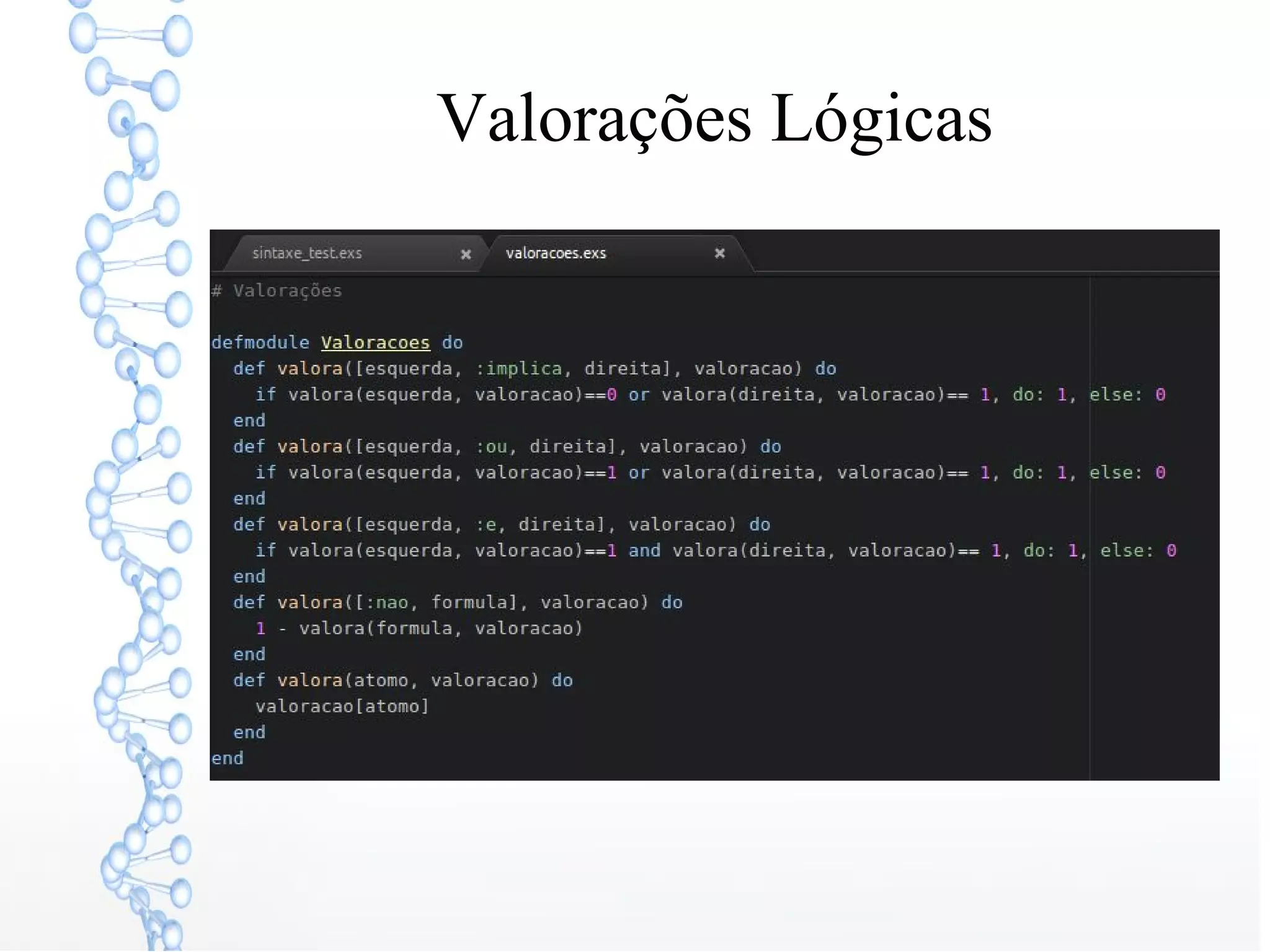 Valorações Lógicas
 
