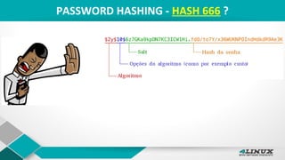 PASSWORD HASHING - HASH 666 ?
 