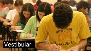 Vestibular
 