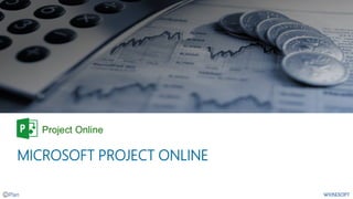 MICROSOFT PROJECT ONLINE
 