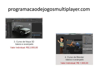programacaodejogosmultiplayer.com
 