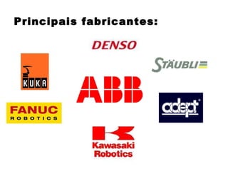 Principais fabricantes: 