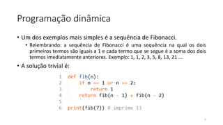 Programação dinâmica | PPTX
