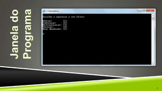 Janela do Programa7