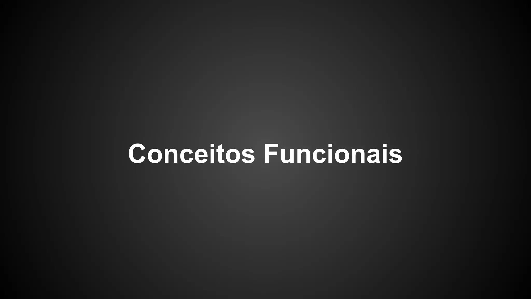 Conceitos Funcionais 