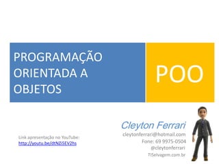 Programação Orientada à Objetos - ppt carregar