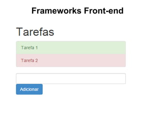 Frameworks Front-end
 