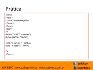 Verificando tiposPara verificar o tipo de uma variável utilize asfunções is_<tipo>, as quais retornam verdadeiro se a variável for do tipo pesquisado.is_integer()is_string()is_array()is_bool()is_float()