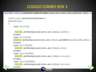 CODIGO COMBO BOX 3
 