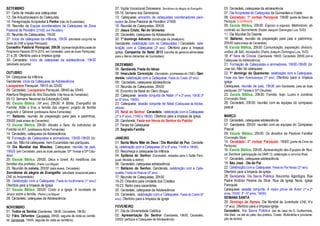 SETEMBRO 
01: Carta de missão aos catequistas 
13: Dia Arquidiocesano do Catequista 
14: Peregrinação Arciprestal à Penha (não há Eucaristias) 
18: Reunião da Equipa coordenadora da Catequese da Zona Pastoral de Pevidém (21h00, em Pevidém) 
20: Reunião de Catequistas, 15h30 
27: início da catequese da infância, 10h30 (atividade conjunta na Sede do CNE e Igreja Paroquial) 
Conselho Pastoral Paroquial, 20h30 (apresentação/discussão do Programa Pastoral 2014-2015: em Cerzedelo, para as duas Paróquias) 
27 e 28: Ofertório para a limpeza igreja 
30: Cerzedelo: início da catequese da adolescência, 19h30 (atividade conjunta) 
OUTUBRO 
04: Catequese da Infância 
Gandarela: início da Catequese da Adolescência 
Lausperene Paroquial, 19h15 às 22h30 
05: Cerzedelo, Lausperene Paroquial, 08h45 às 10h45 
Abertura Regional do Ano Escutista (Vila Nova de Famalicão) 
05-12: Semana Nacional da Educação Cristã 
06: Escola Bíblica (19º ano), 20h30: A Bíblia, Evangelho da Família. Adão e Eva, a família das origens: projeto de família segundo o Génesis (professora Alzira Fernandes) 
11: Batismo, reunião de preparação para pais e padrinhos, 20h30 (sala anexa de Cerzedelo) 
13: Escola Bíblica, 20h30: Abraão e Sara. As estruturas da Família no AT, (professora Alzira Fernandes) 
14: Cerzedelo, catequese da Adolescência 
18: Formação de Catequistas e animadores, 15h00-18h00 (Dr. José Sá). Não há catequese, nem Eucaristias nas paróquias. 
19: Dia Mundial das Missões. Catequese, reunião de pais, 19h30 (em Cerzedelo, para as duas paróquias: Drª Teresa e Drª Clau- dine) 
20: Escola Bíblica, 20h30: Deus e Israel. As metáforas das famílias dos profetas, (Padre Luís Miguel) 
25: Reunião de noivos, 20h30 (sala anexa, Cerzedelo) 
Servidores da alegria do Evangelho (atividade vocacional para o CNE do Arciprestado) 
26: Celebração com a Catequese, Festa do Acolhimento (1º ano) / Ofertório para a limpeza da Igreja 
27: Escola Bíblica, 20h30: Cristo e a Igreja. A novidade de Jesus sobre a família, (Padre Luís Miguel) 
28: Cerzedelo, catequese da Adolescência 
NOVEMBRO 
01: Todos os Santos (Gandarela, 18h30; Cerzedelo, 19h30) 
02: Fiéis Defuntos (Cerzedelo, 09h30, seguida de visita ao cemité- rio; Gandarela, 15h00, seguida de visita ao cemitério) 
07: Vigília Vocacional Diocesana: Servidores da Alegria do Evangelho 
09-16: Semana dos Seminários 
13: Catequese: encontro de catequistas coordenadores paro- quiais da Zona Pastoral de Pevidém, 21h00 
15: Reunião de Catequistas, 20h30 
23: Jesus Cristo, Rei do Universo 
25: Cerzedelo, catequese da Adolescência 
30: 1º domingo Advento (construção de presépios) 
Gandarela: celebração com os Catequistas / Cerzedelo: cele- bração com a Catequese (2º ano). Ofertório para a limpeza igreja. Campanha de Natal 2013 (recolha de géneros alimentares para o Banco Alimentar de Guimarães) 
DEZEMBRO 
06: Gandarela, Festa do Idoso 
08: Imaculada Conceição (Cerzedelo, promessas do CNE) / Gan- darela: celebração com a Catequese, Festa do Credo (5º ano) 
09: Cerzedelo, catequese adolescência 
13: Reunião de Catequistas, 20h30 
16: Encontro de Natal do Clero (Braga) 
20: Catequese: sessão conjunta de Natal (1º e 2º anos, 10h30; 3º ao 6º anos, 15h00) 
23: Catequese: sessão conjunta de Natal (Catequese da Adoles- cência) 
25: Natal do Senhor: Cerzedelo, celebração com a Catequese (3º e 4º anos, 11h00 e 18h00). Ofertório para a limpeza da igreja. 
26: Gandarela, Festa em Honra do Senhor do Padrão 
27: Férias da Catequese 
28: Sagrada Família 
JANEIRO 
01: Santa Maria Mãe de Deus / Dia Mundial da Paz: Cerzede- lo, celebração com a Catequese (5º e 6º anos, 11h00 e 18h00). 
03: Recomeça a catequese da infância 
04: Epifania do Senhor (Cerzedelo, reisadas para o Salão Paro- quial. Modelo a definir) 
06: Cerzedelo, catequese adolescência 
11: Batismo do Senhor. Gandarela, celebração com a Cate- quese: Festa da Palavra (4º ano) 
17: Reunião de Catequistas, 20h30 
18-25: Oitavário pela Unidade dos Cristãos 
19-23: Retiro para sacerdotes 
20: Cerzedelo, catequese da Adolescência 
25: Cerzedelo, celebração com a Catequese: Festa do Credo (5º ano). Ofertório para a limpeza da igreja 
FEVEREIRO 
01: Dia da Universidade Católica 
02: Apresentação Do Senhor (Gandarela, 19h00; Cerzedelo, 20h00: participa a Catequese da Adolescência) 
03: Cerzedelo, catequese da adolescência 
07: Dia Arciprestal do Catequista de Guimarães e Vizela 
08: Cerzedelo: 1º cortejo Paroquial, 15h00 (parte de Baixo da Paróquia: a confirmar) 
09: Escola Bíblica, 20h30: Esposo e esposa. Matrimónio: do contrato ao Sacramento (Padre Joaquim Domingos Luís, SVD) 
11: Dia Mundial Do Doente 
14: Batismo, reunião de preparação para pais e padrinhos, 20h30 (sala anexa de Cerzedelo) 
16: Escola Bíblica, 20h30: Comunicação, separação, divórcio, uniões de fato, recasados (Padre Joaquim Domingos Luís, SVD) 
18: 4ª feira de Cinzas (Gandarela: 19h00; Cerzedelo: 20h00, com a Catequese da Adolescência) 
21: Formação de Catequistas e animadores, 15h00-18h00 (Dr. José Sá). Não há catequese 
22: 1º domingo da Quaresma: celebração com a Catequese, Festa das Bem Aventuranças (7º ano). Ofertório para a limpeza igreja. 
Catequese, reunião de pais, 19h30 (em Gandarela, para as duas paróquias: Drª Teresa e Drª Claudine) 
23: Escola Bíblica, 20h30: Família, hoje. Luzes e sombras (Conceição Silva) 
28: Cerzedelo, 20h30: reunião com as equipas do compasso pascal 
MARÇO 
03: Cerzedelo, catequese adolescência 
07: Gandarela, 20h30: reunião com as equipas do Compasso Pascal 
09: Escola Bíblica, 20h30: Os desafios da Pastoral Familiar (Conceição Silva) 
15: Cerzedelo: 2º cortejo Paroquial, 15h00 (parte de Cima da Paróquia) 
16: Escola Bíblica, 20h30: Apresentação das Equipas de Nos- sa Senhora (participação da GMR 13, celebração e convívio final) 
17: Cerzedelo, catequese adolescência 
19: São José - Dia do Pai 
22: Celebração com a Catequese: Festa do Pai Nosso (2º ano). Ofertório para a limpeza da igreja 
28: Gandarela: Via Sacra Pública: Boucinha, Agordigos, Rua Padre António Pereira da Silva, Rua da Igreja Nova, Igreja Paroquial 
Catequese: sessão conjunta, A maior prova de Amor (1º e 2º anos, 10h30; 3º - 6º anos, 15h00) 
SEMANA SANTA 
29: Domingo de Ramos. Dia Mundial da Juventude (CNE, 9º e 10º ano). Ofertório para a limpeza igreja. 
Cerzedelo: Via Sacra Pública (sai da casa da D. Guilhermina, Vila Meã, vai até ao pátio dos prédios, Crasto. Multimédia e proclama- ção de textos) 
