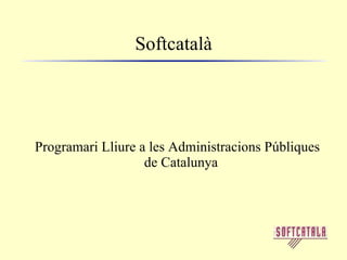 Softcatalà ,[object Object]