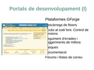 Codi obert ( open source ) OSI: Open Source Initiative http://www.opensource.org/ 