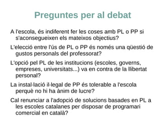 La llibertat de  redistribuir  cpies del programari a tercers. 