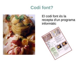 El programari est format per seqncies d'instruccions 