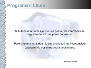 Com a mínim que pugui fer el que ja estic fent