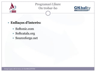 Software propietaris han passat a Freeware.