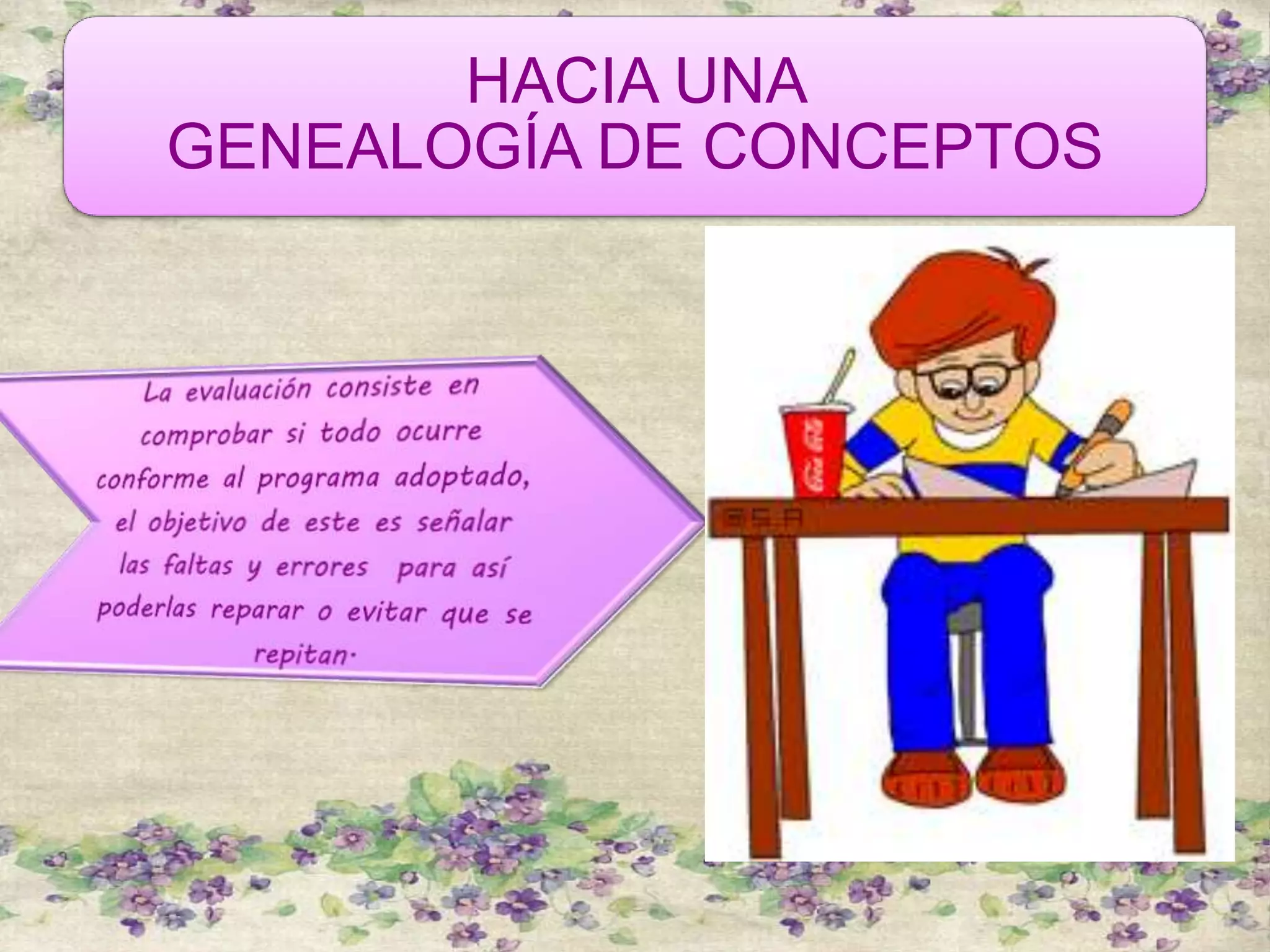 HACIA UNA
GENEALOGÍA DE CONCEPTOS
 