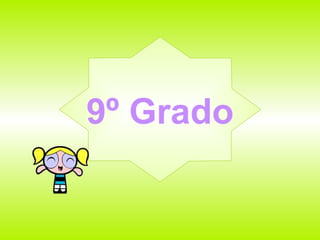 9º Grado 