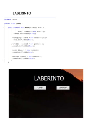 LABERINTO
 