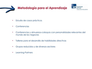 Metodología para el Aprendizaje <ul><li>Estudio de casos prácticos </li></ul><ul><li>Conferencias </li></ul><ul><li>Confer...