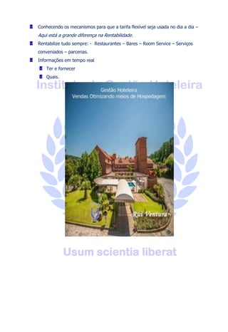 Instituto de Gestão Hoteleira e
Águia Consultoria
Skype: aguiahotelaria - (41) 99177 1955
 