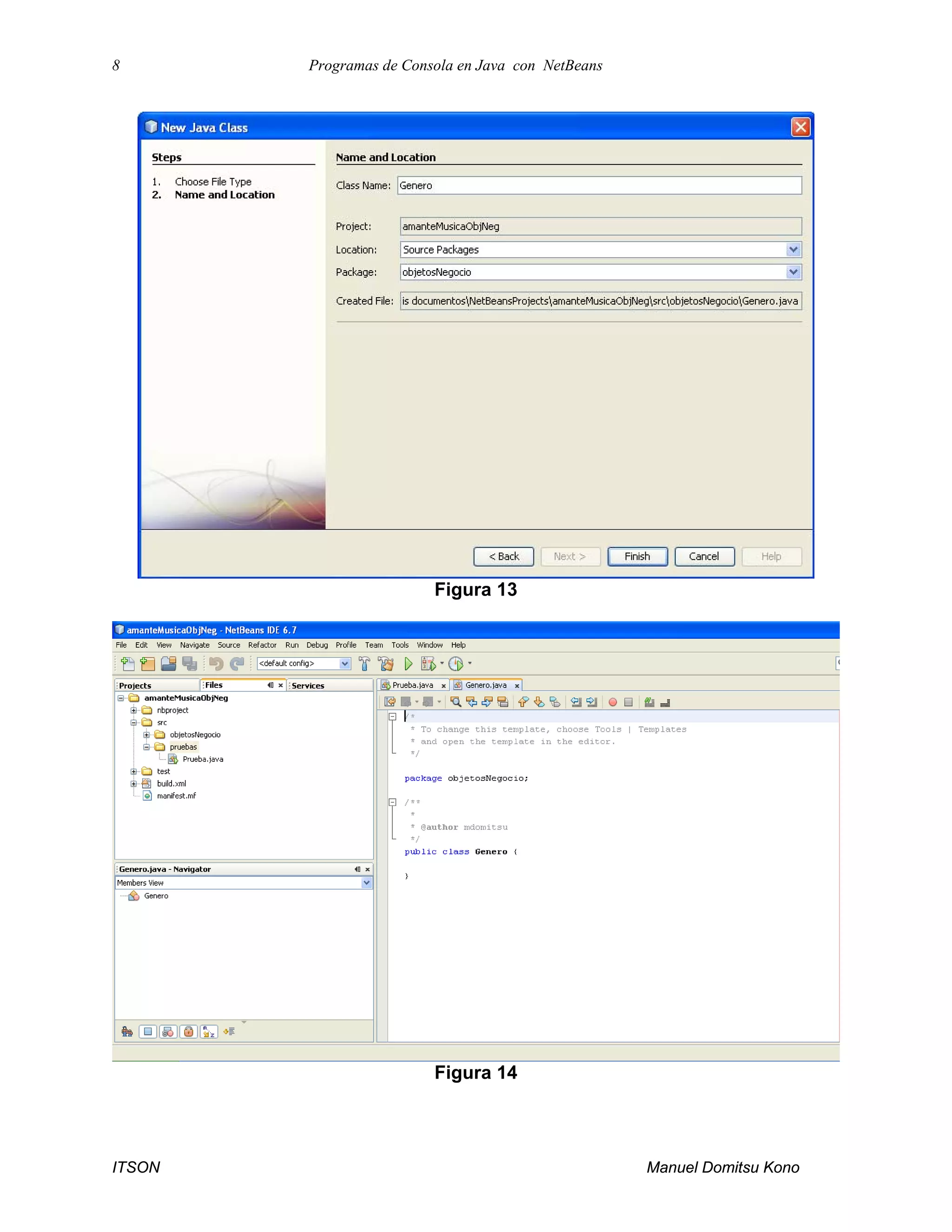 8 Programas de Consola en Java con NetBeans
ITSON Manuel Domitsu Kono
Figura 13
Figura 14
 