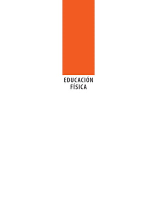 EDUCACIÓN
FíSICA
 