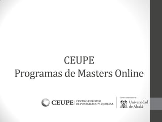 CEUPE Programas de Masters Online  