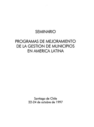 Programas de Mejoramiento de la Gestión Municipal en América Latina