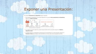 Exponer una Presentación: 
