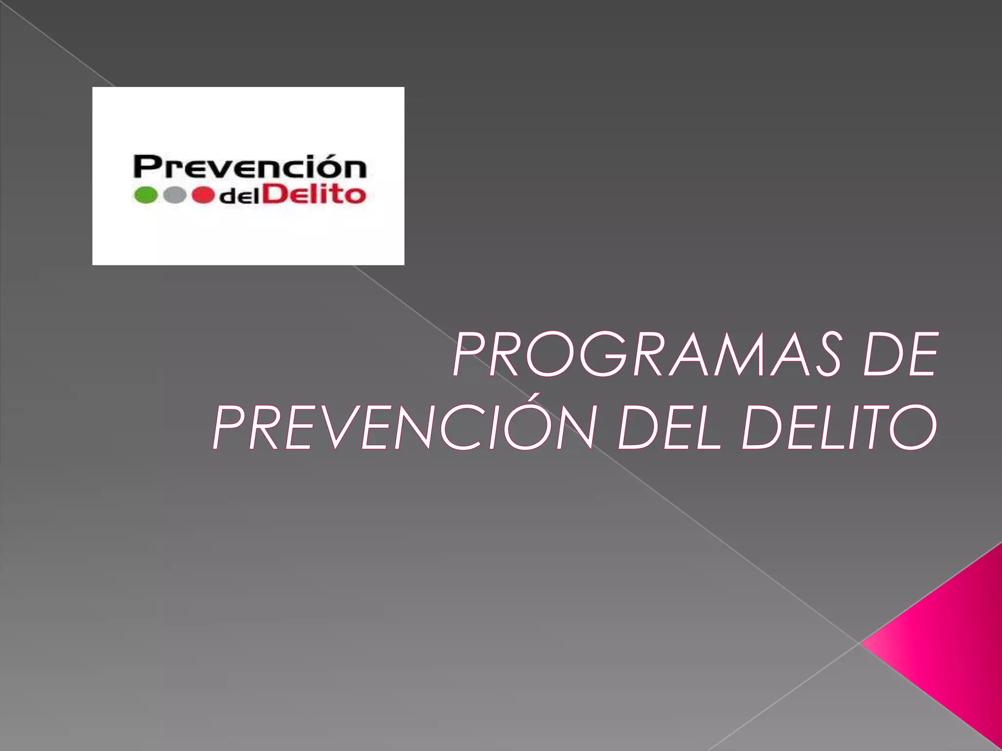 Programas de prevención del delito | PPTX