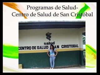 Programas de Salud- Centro de Salud de San Cristóbal 