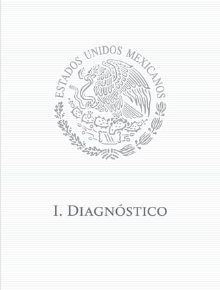 I. Diagnóstico
 