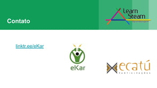 Contato
linktr.ee/eKar
 