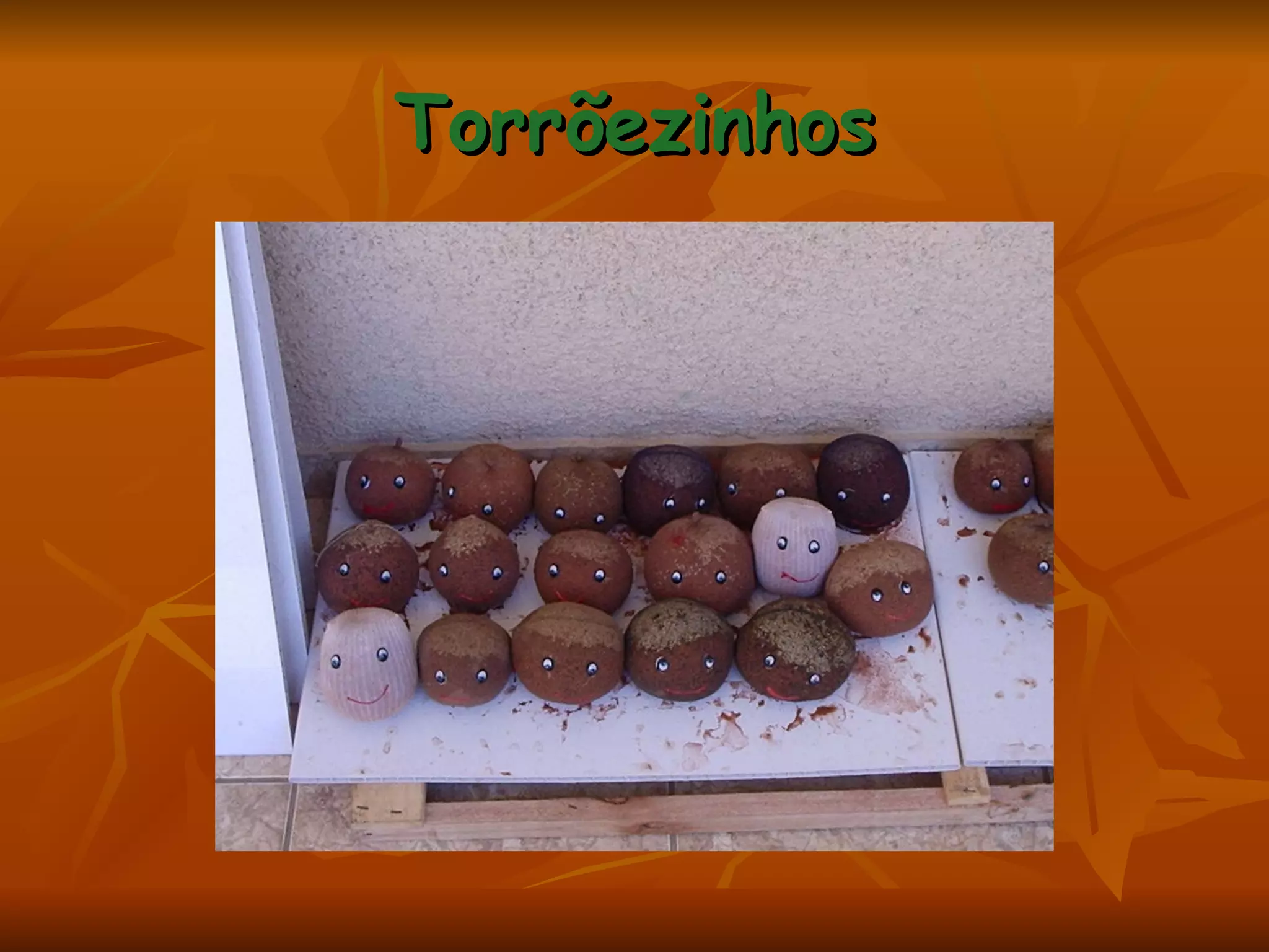 Torrõezinhos 