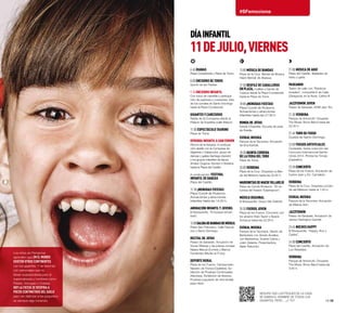 6:45 Dianas
Plaza Consistorial y Plaza de Toros.
8:00 Encierro de Toros
Quinto de las Fiestas.
9:30 Encierro Infantil
Con toros de carretilla y participa-
ción de pastores y corredores. Des-
de los corrales de Santo Domingo
hasta la Plaza Consistorial.
Gigantes y Cabezudos
Salida de la Comparsa desde el
Palacio de Ezpeleta (calle Mayor).
11:00 Espectáculo taurino
Plaza de Toros.
OfrendainfantilaSanFermín
Rincón de la Aduana. A continua-
ción desfile con la Comparsa de
Gigantes y Cabezudos, grupo de
danzas y gaitas Santiago Apóstol
y los grupos infantiles de danza
Amaiur, Duguna, Eluntze y Oberena
hasta la Plaza del Castillo.
A continuación, FESTIVAL
INFANTIL DE DANZAS
Plaza del Castillo.
11:30 ¡Menudas Fiestas!
Plaza Conde de Rodezno.
Actuaciones y atracciones
infantiles hasta las 14:00 h.
Animación infantil y juvenil
El Bosquecillo. “El bosque encan-
tado”.
12:00SalidadeBandasdeMúsica
Plaza San Francisco, Calle Descal-
zos y Santo Domingo.
Recital de Jotas
Paseo de Sarasate. Actuación de
Voces Riberas y las joteras noveles
Naiara Marzal (Cortes) y Blanca
Fernández (Murillo el Fruto).
Deporte Rural
Plaza de los Fueros. Campeonato
Navarro de Tronza (Cadetes). Ex-
hibición de Pruebas Combinadas
(Alevines). Exhibición de Aizkora.
Pruebas populares de herri kirolak
para niños.
Los niños en Pamplona
aprenden que en el mundo
existen otros continentes
con los gigantes. Y se fascinan
con personajes que no
tienen superpoderes pero sí
supercabezas y nombres como
Patata, Verrugas o Coletas.
Hoy la fiesta se respira a
pocos centímetros del suelo
pero ver disfrutar a los pequeños
es siempre algo inmenso. 18·19
#SFemociona
13:00 Música de Bandas
Plaza de la Cruz. Banda de Música
Haize Berriak de Alsasua.
17:30 Desfile de Caballeros
en Plaza, mulillas y banda de
música desde la Plaza Consistorial
hasta la Plaza de Toros.
18:00 ¡Menudas Fiestas!
Plaza Conde de Rodezno.
Actuaciones y atracciones
infantiles hasta las 21:00 h.
Ronda de Jotas
Desde Chapitela. Escuela de jotas
de Estella.
Euskal Musika
Parque de la Taconera. Actuación
de Ene Kantak.
18:30 Quinta corrida
de la Feria del Toro
Plaza de Toros.
20:00 Verbena
Plaza de la Cruz. Orquesta La Ban-
da del Meteoro hasta las 22:00 h.
MarionetasdeMaeseVillarejo
Plaza de Conde Rodezno. “En la
tumba del Faraón Tutankamon”.
Música Regional
El Bosquecillo. Grupo folk Celemín.
20:30 Fueros Joven
Plaza de los Fueros. Concierto con
los grupos Viejo Taylor y Space
Octopus hasta las 22:30 h.
Euskal Musika
Parque de la Taconera. Sesión de
Bertsolaris con Amets Arzallus,
Jon Barberena, Sustrai Colina y
Julen Zelaieta. Presentadora,
Alaitz Rekondo.
21:00 Música de Aquí
Plaza del Castillo. Bailables de
txistu y gaita.
Paseando
Teatro de calle con “Rainbow
invaders”, compañía K de Calle
(Zaragoza), en la Avda. Carlos III.
Jazzfermín Joven
Paseo de Sarasate. KGM Jazz Trío.
21:30 Verbena
Parque de Antoniutti. Orquesta
The Music Show Band hasta las
22:30 h.
21:45 Toro de fuego
Cuesta de Santo Domingo.
23:00 Fuegos Artificiales
Ciudadela. Sexta colección del
Concurso Internacional Sanfer-
mines 2014. Pirotecnia Tomás
(Castellón).
23:30 Concierto
Plaza de los Fueros. Actuación de
Carlos Jean y DJ. Camaleón.
Verbena
Plaza de la Cruz. Orquesta La ban-
da del Meteoro hasta la 1:30 h.
Euskal Musika
Parque de la Taconera. Actuación
de Makulu Ken.
Jazzfermín
Paseo de Sarasate. Actuación de
Janice Harrington Quintet.
23:45 Noches Happy
El Bosquecillo. “Happy, Ron y
Caribe”.
24:00 Concierto
Plaza del Castillo. Actuación de
Los Rebeldes.
Verbena
Parque de Antoniutti. Orquesta
The Music Show Band hasta las
3:00 h.
DÍAINFANTIL
11dejulio,viernes
Seguro que los peques de la casa
se saben el nombre de todos los
gigantes, pero… ¿y tú?
 