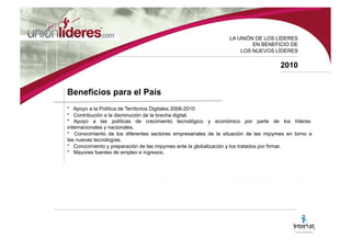 LA UNI ÓN DE LOS LÍDERES EN BENEFICIO DE LOS NUEVOS LÍDERES 2010 Fase II Capacitación curso-taller práctico