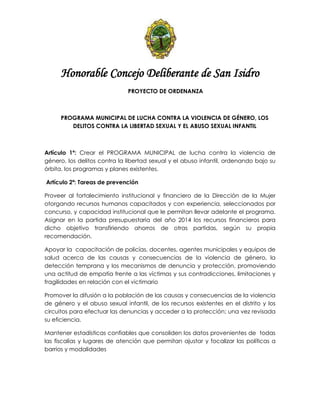 Honorable Concejo Deliberante de San Isidro
PROYECTO DE ORDENANZA
PROGRAMA MUNICIPAL DE LUCHA CONTRA LA VIOLENCIA DE GÉNER...