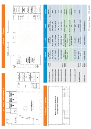 BeLoW ground / INFERIOR                                                                                            ground / TÉRREO


                          Room / Sala   Room / Sala   Room / Sala
                           Francisco     Francisco     Francisco
                           Brennand      Brennand      Brennand

                              7             6             5                                                                                     Lobby
                                                                                                                                                                                                 Organizing
                                                                                                                                                                                              Committee Room
Enotel Disco                                                                                                                                                                                  Sala da Comissão
                                                                                                                                                                                                Organizadora

                                                                                 Room / Sala                                                                                                     Room / Sala
                                                                                                                                                                                               Luiz Gonzaga 5
                                                                             Francisco Brennand

                                                                                     4
                                                                                                                                                                                              Registration
                                                                                 Room / Sala                                                                                                     Desk
                                                                             Francisco Brennand                                                                                                Inscrições
                                                                    Foyer
                                                                                     3                       Amália
                                                                                                                                                                                   Foyer        Room / Sala
                                                                                                           Rodrigues                                                                         Luiz Gonzaga 3 / 4
                                                                                 Room / Sala               Auditorium
                                                                             Francisco Brennand
                                                                                                            Auditório                                                                          Press Room
                    Technical Exhibition                                             2
                     Exposição Técnica                                                                       Amália                                                                          Sala de Imprensa
                                                                                                            Rodrigues                                                                           Room / Sala
                                                                                Room / Sala                                                                                                   Luiz Gonzaga 2
                                                                            Francisco Brennand
                                                                                                                                                                                                Media Desk
                                                                                   1
                                                                                                                                                                                                  Room / Sala
                                                                                                                                                                                                Luiz Gonzaga 1




               1st FLoor / 1O ANDAR                                                                                 26/09                27/09                   28/09                      29/09
                                                                                                   1st floor        Plenary              Plenary                Plenary                     Plenary
                                                                            Ariano Suassuna
                                                                                                   1o andar      China Session         KS7C, GL3B           GL5B, GC6B, GL2            Closing ceremony

                                                                            Francisco Brennand 1                AM1, AM2, AM3       AM4, AM5A, AM5B         AM6, AM7, AM8A                   AM9A

               Ariano Suassuna Auditorium                                   Francisco Brennand 2                GC1, GC2, GC3        GC4, GC5, GC8A          GC7, GC8, GC9A                  GC9B
                 Auditório Ariano Suassuna
                                                                            Francisco Brennand 3               GL1, GL2A, GL3B      GL3A, GL4A, GL5A          GL6, GL7, GL8                   GL9

                                                                            Francisco Brennand 4                 KS1, KS2, KS3        KS4, KS5, KS6           KS7, KS8, KS9                  AM8B
                                                                                                    Below
                                                                                                   ground           Silusba         Technical Session 1
                                                                                                                                                            Technical Session 3,           Technical
                                                                            Francisco Brennand 5   Inferior     opening session    Round table 2, Poster
                                                                                                                                                                   5, 7                    Session 9
                                                                                                                 Round table 1           Session

                                                                                                                                    Technical Session 2     Technical Session 4,            Technical
                                                                            Francisco Brennand 6
                                                                                                                                      Poster Session               6, 8                    Session 10

                                                                                                                                                           Plenary, SN7A, SN7B,
                                                                            Francisco Brennand 7                 SN1, SN2, SN3          SN4, SN6                                             KS7B
                                                                                                                                                                    SN8

                                                                                                   Ground        AM8C, GC8C,             Plenary                Plenary
                                                                            Amália Rodrigues                                                                                                 AM9B
                                                                                                   Térrreo          GC9C               GL2D, GL4B          AM5C, AM5D, AM5E

                                                                                                    Below
                                                                            Enotel Disco           ground       Poster Session 1     Poster Session 2        Poster Session 3
                                                                                                   Inferior

                                                                                                                                                                  World Water Congress               SILUSBA
 