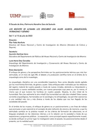 MUSEO NACIONAL Y CENTRO DE INVESTIGACIÓN DE ALTAMIRA 39330 SANTILLANA DEL MAR (CANTABRIA).
TEL.: +34 942 818 815 E-MAIL: i...