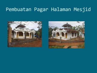 PembuatanPagarHalamanMesjid
